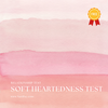 Soft Heartedness Test